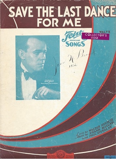 Picture of Save The Last Dance For Me, Walter Hirsch/ Frank Magine/ Phil Spitalny