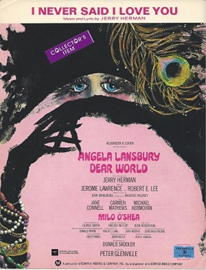 Picture of I Never Said I Love You, from Dear World, by Jerry Herman, sheet music