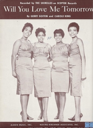 Picture of Will You Love Me Tomorrow, Gerry Goffin & Carole King, recorded by The Shirelles, sheet music