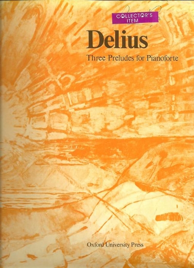 Picture of Frederick Delius, Three Preludes for Piano