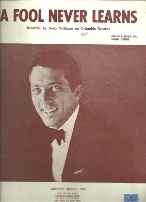 Picture of A Fool Never Learns, Sonny Curtis, recorded by Andy Williams, sheet music