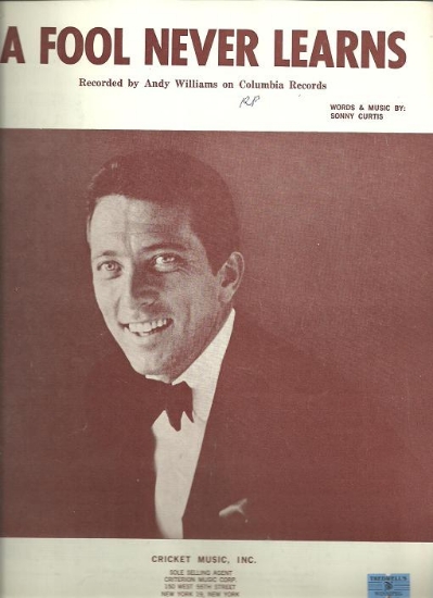 Picture of A Fool Never Learns, Sonny Curtis, recorded by Andy Williams, sheet music