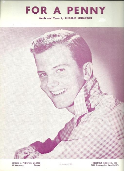 Picture of For A Penny, Charles Singleton, recorded by Pat Boone, sheet music