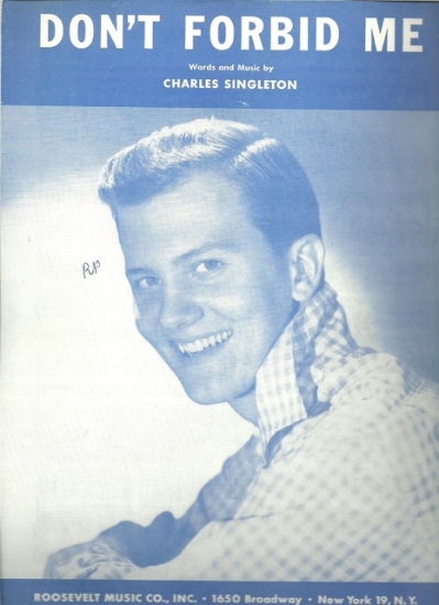 Picture of Don't Forbid Me, Charles Singleton, sung by Pat Boone, sheet music