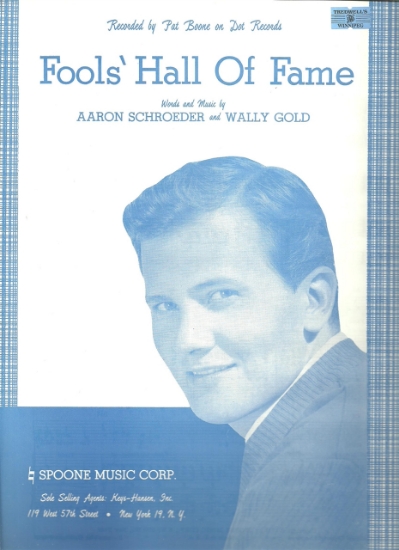 Picture of Fools' Hall of Fame, Aaron Schroeder & Wally Gold, sung by Pat Boone, sheet music
