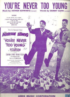 Picture of You're Never Too Young, movie title song, Arthur Schwartz & Sammy Cahn, sung by Dean Martin, sheet music