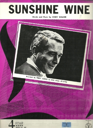 Picture of Sunshine Wine, Cindy Walker, recorded by Perry Como, sheet music