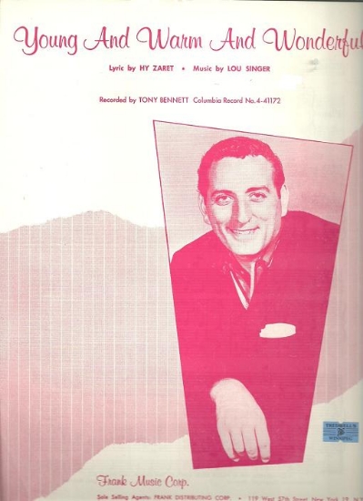 Picture of Young and Warm and Wonderful, Hy Zaret & Lou Singer, recorded by Tony Bennett, sheet music