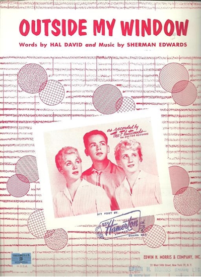 Picture of Outside My Window, Hal David & Sherman Edwards, recorded by The Fleetwoods