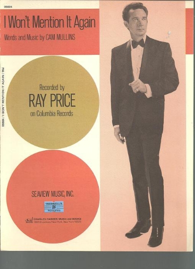Picture of I Won't Mention It Again, Cam Mullins, recorded by Ray Price, sheet music
