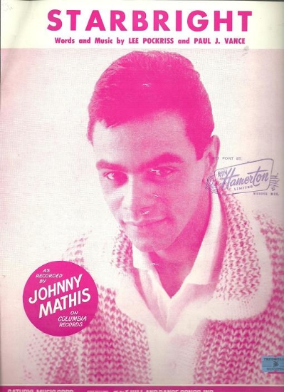 Picture of Starbright, Paul J. Vance & Lee Pockriss, recorded by Johnny Mathis, sheet music