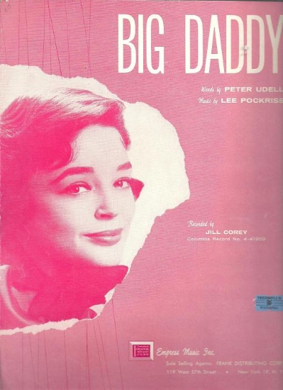 Picture of Big Daddy, Peter Udell & Lee Pockriss, recorded by Jill Corey, sheet music