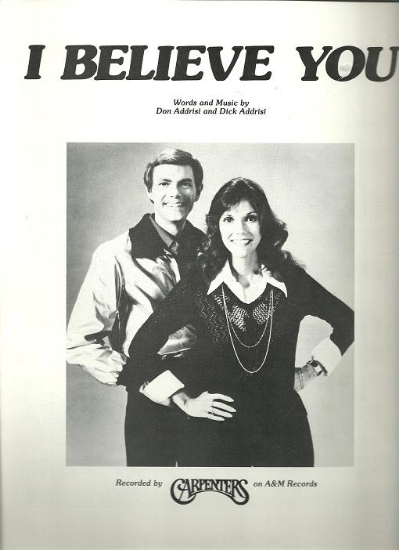 Picture of I Believe You, the Addrisi brothers, recorded by The Carpenters, sheet music