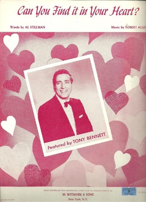 Picture of Can You Find It In Your Heart, Al Stillman & Robert Allen, recorded by Tony Bennett, sheet music