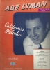 Picture of Abe Lyman, California Melodies, sheet msuic songbook