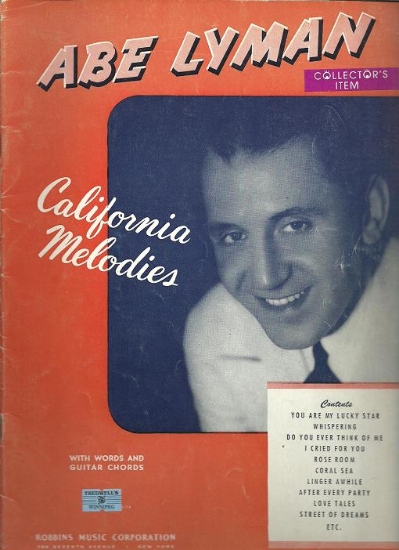 Picture of Abe Lyman, California Melodies, sheet msuic songbook