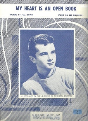 Picture of My Heart Is An Open Book, Hal David & Lee Pockriss, recorded by Carl Dobkins, sheet music