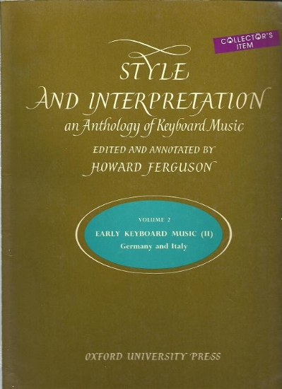 Picture of Style and Interpretation Vol. 2, Early Keyboard Music of Germany & Italy, ed. Howard Ferguson, piano solo folio
