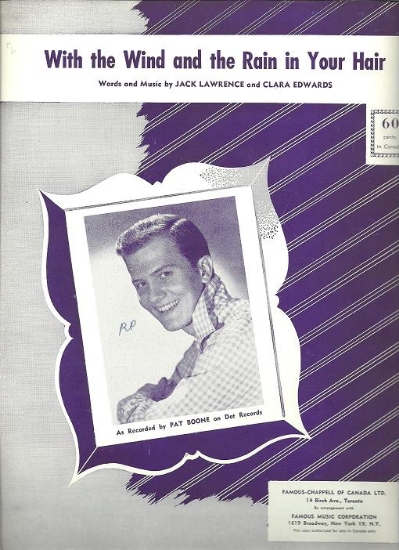 Picture of With the Wind and the Rain in Your Hair, J. Lawrence & C. Edwards, sung by Pat Boone, sheet music