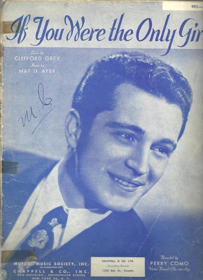 Picture of If You Were the Only Girl, Clifford Grey & Nat D. Ayer, recorded by Perry Como, sheet music