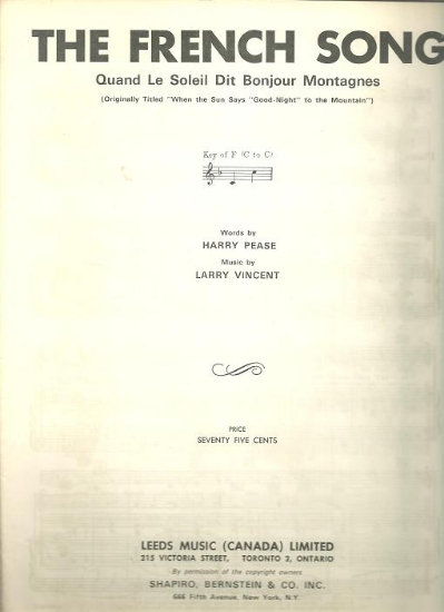 Picture of The French Song, Quand le soleil dit bonjour aux montagnes, Harry Pease & Larry Vincent, sheet music