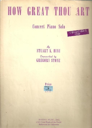 Picture of How Great Thou Art, Stuart H. Hine, transc. for piano solo by Gregory Stone, sheet music