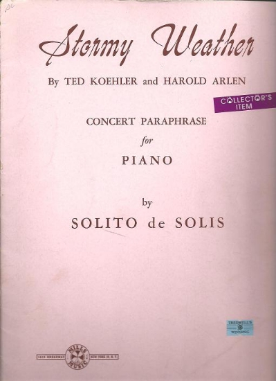 Picture of Stormy Weather, T. Koehler & H. Arlen, concert paraphrase for piano solo by Solito de Solis, sheet music