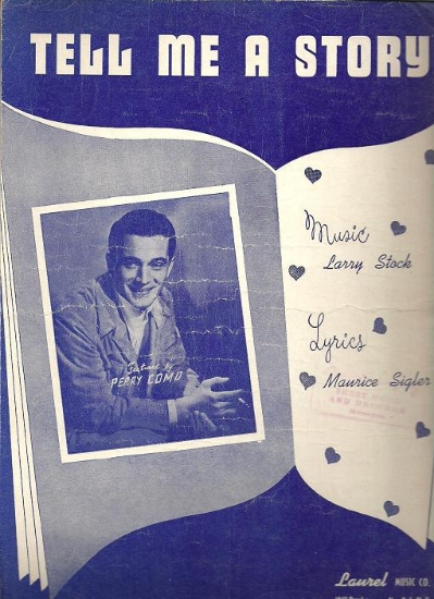 Picture of Tell Me a Story, Larry Stock & Maurice Sigler, recorded by Perry Como, sheet music