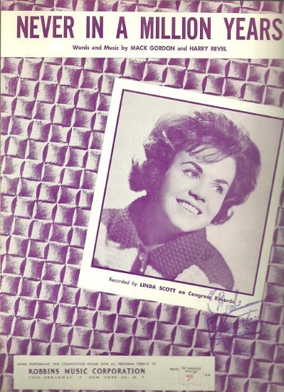 Picture of Never in a Million Years, Mack Gordon & Harry Revel, recorded by Linda Scott, sheet music