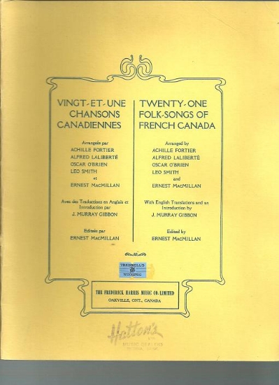 Picture of Twenty-One Folk-Songs of French Canada, Vingt-et-une chansons Canadiennes, ed. Ernest MacMilllan, sheet music songbook