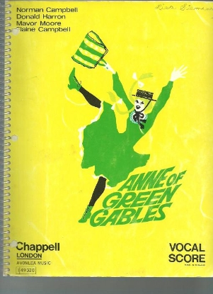 Picture of Anne of Green Gables, Norman Campbell/ Donald Harron/ Mavor Moore/ Elaine Campbell, complete piano/vocal score
