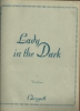 Picture of Lady in the Dark, Ira Gershwin & Kurt Weill, complete vocal score, sheet music songbook