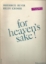 Picture of For Heaven's Sake, Frederick Silver & Helen Kromer