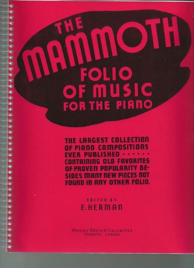 Picture of Mammoth Folio of Music for the Piano, editor E. Herman, published Whaley & Royce, piano solo folio