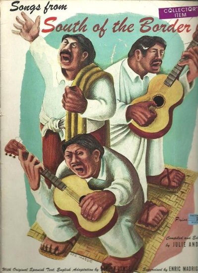 Picture of Songs from South of the Border, ed. Julie Andre