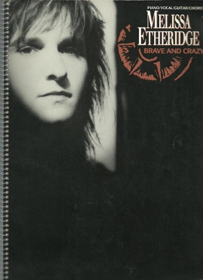 Picture of Melissa Etheridge, Brave and Crazy