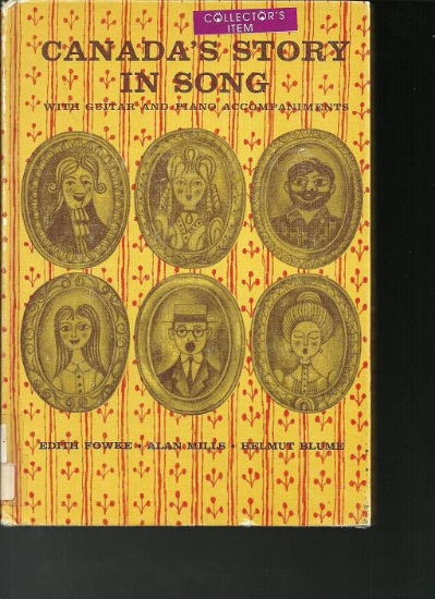 Picture of Canada's Story in Song, Edith Fowke/Alan Mills/Helmut Blume, hardcover songbook