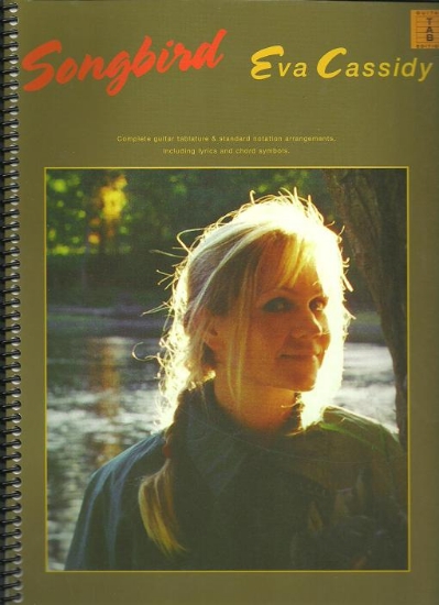 Picture of Songbird, Eva Cassidy, guitar TAB, sheet music songbook, spiral coil bound