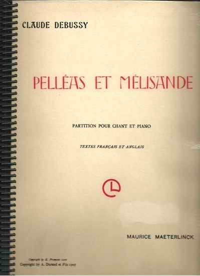 Picture of Pelleas et Melisande, Claude Debussy, Opera Vocal Score