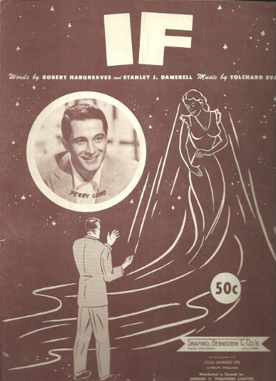 Picture of If, Robert Hargreaves/ Stanley J. Damerell/ Tolchard Evans, recorded by Perry Como, sheet music