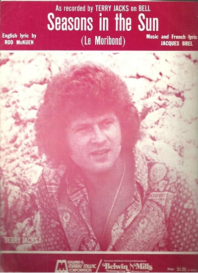 Picture of Seasons in the Sun(Le Moribond), Rod McKuen & Jacques Brel, recorded by Terry Jacks