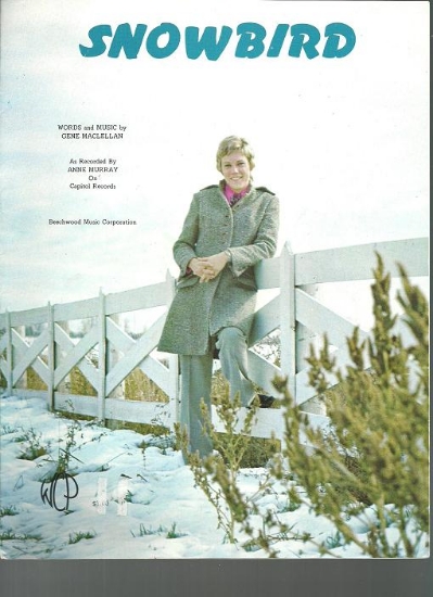 Picture of Snowbird, Gene MacLellan, sung by Anne Murray, sheet music
