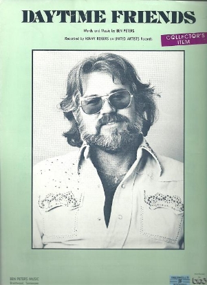 Picture of Daytime Friends, Ben Peters, recorded by Kenny Rogers, sheet music