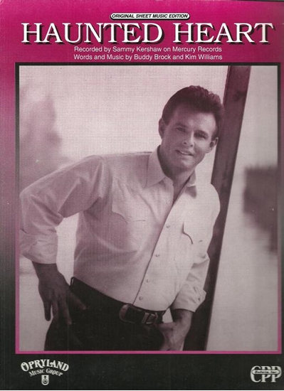 Picture of Haunted Heart, Buddy Brock & Kim Williams, recorded by Sammy Kershaw