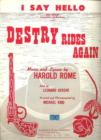 Picture of I Say Hello, from musical comedy "Destry Rides Again", Harold Rome, sheet music