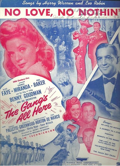 Picture of No Love No Nothin', Leo Robin & Harry Warren, from "The Gang's All Here"