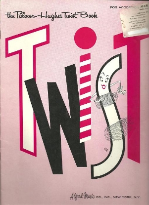 Picture of The Twist Book, Palmer-Hughes, accordion sheet music folio
