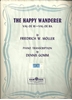 Picture of The Happy Wanderer (Val De Ri, Val De Ra), Friedrich W. Moller, piano solo