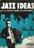 Picture of Jazz Ideas for the Dance Band Accordionist Book One, Anthony Mecca, sheet music folio, out of print, collectible, rare