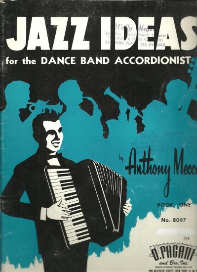 Picture of Jazz Ideas for the Dance Band Accordionist Book One, Anthony Mecca, sheet music folio, out of print, collectible, rare